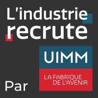 L'Industrie Recrute par l'Union des Industries et Métiers de la Métallurgie (UIMM)...
