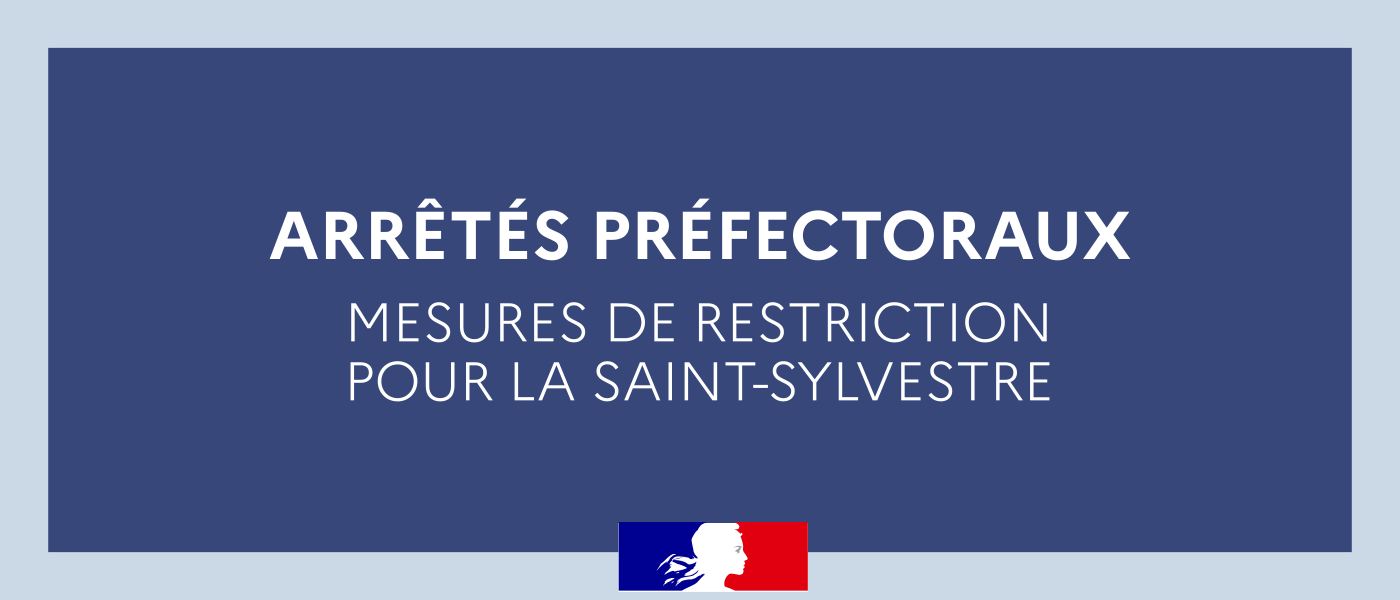 Mesures de restriction pour la Saint-Sylvestre
