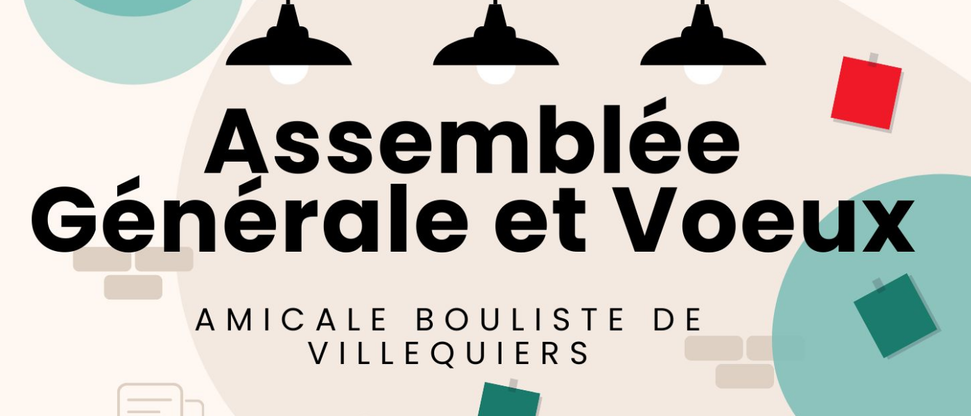 Assemblée générale de l'Amicale Bouliste de Villequiers
