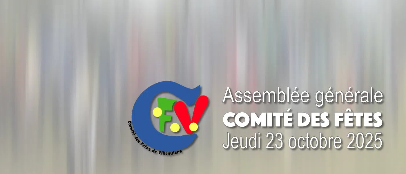 Assemblée générale du comité des fêtes