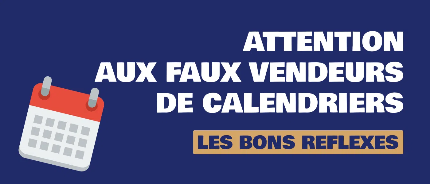 Attention aux faux vendeurs de calendriers