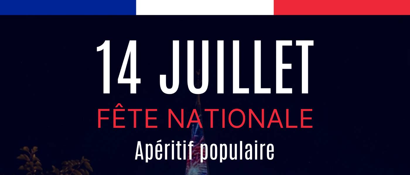 Fêtons le 14 juillet ensemble
