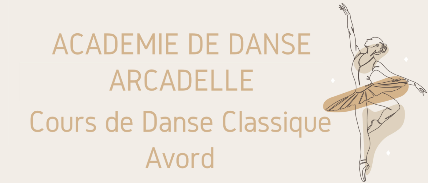 Académie de danse Arcadelle - Reprise des cours