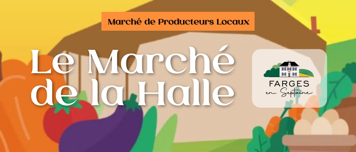 Produits locaux au marché de la halle à Farges-en-Septaine
