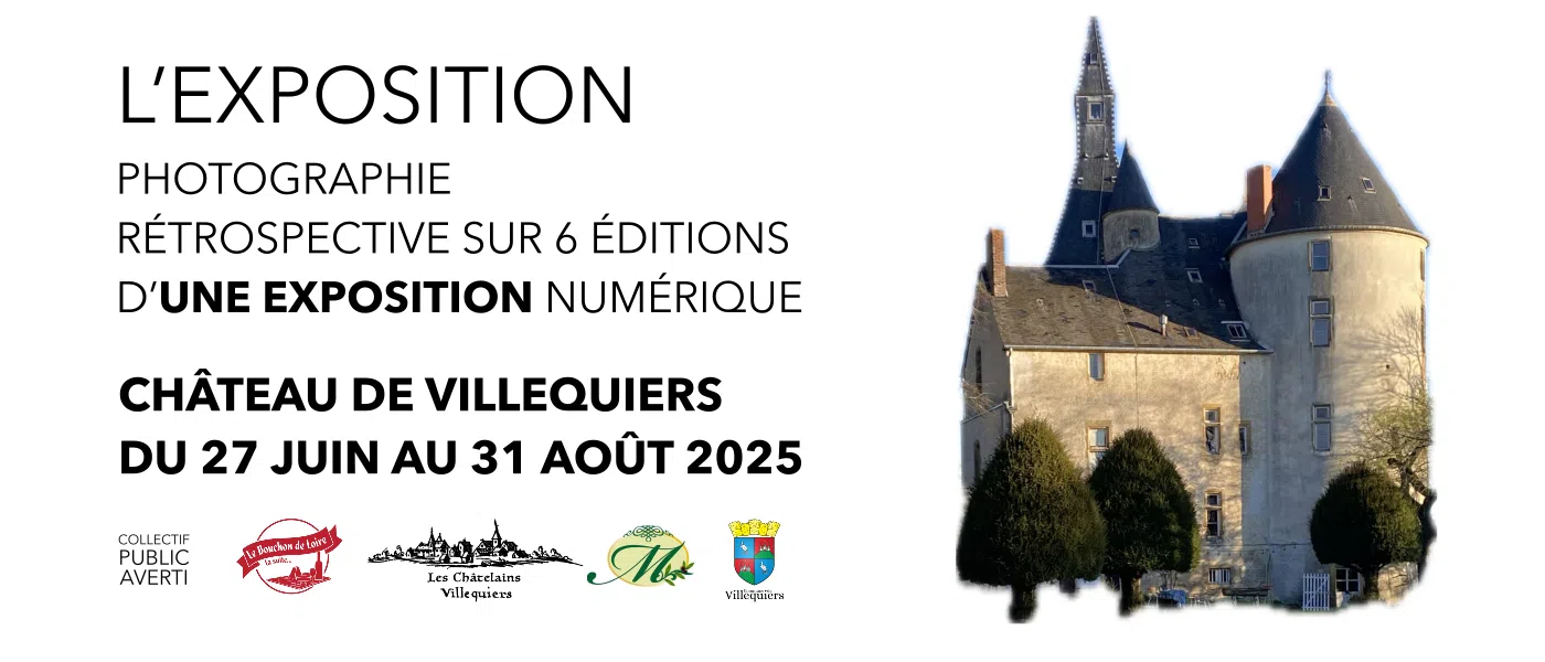 L’Exposition - 10 ans de Public Averti au château de Villequiers