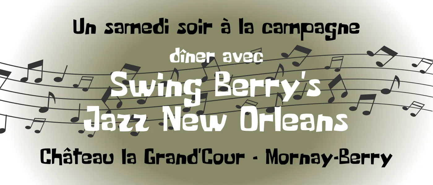 Soirée/Dîner Jazz à la Grand'Cour de Mornay-Berry