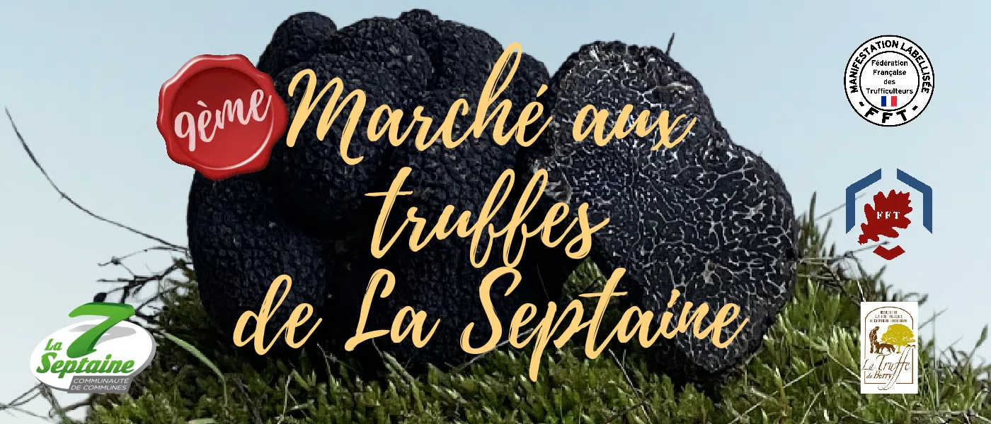 Neuvième marché aux truffes de La Septaine