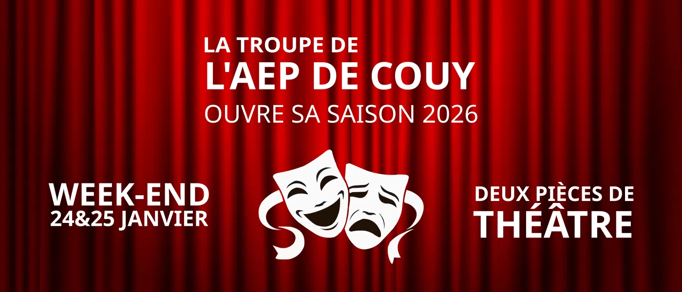 Ouverture de saison théâtrale par l'AEP de Couy