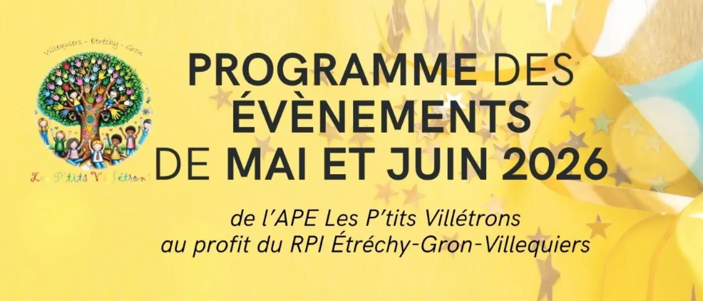 Rappel des prochains évènements des P'tits Villétrons