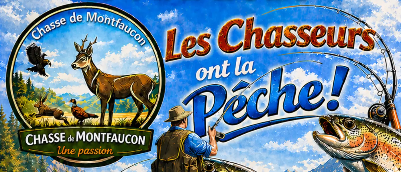 Les chasseurs ont la Pêche !