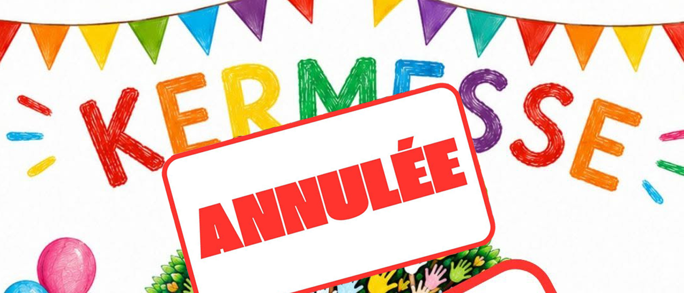 ANNULATION - Kermesse et spectacle des écoles